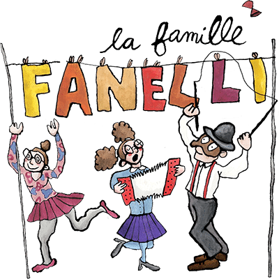 Artiflette spectacle la famille fanelli